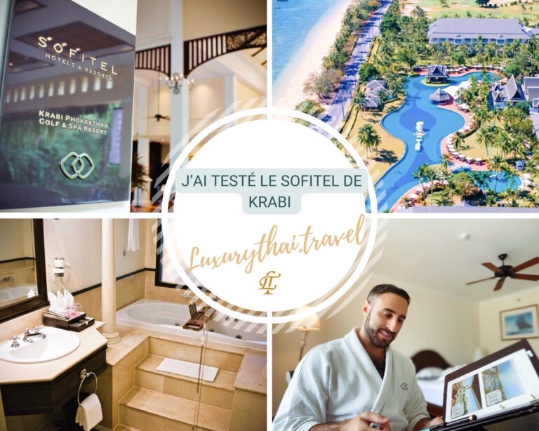 Test et avis Sofitel Krabi hôtel de luxe 5 étoiles Thailande